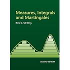 Measures, Integrals and Martingales