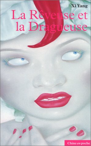La  rêveuse et la dragueuse