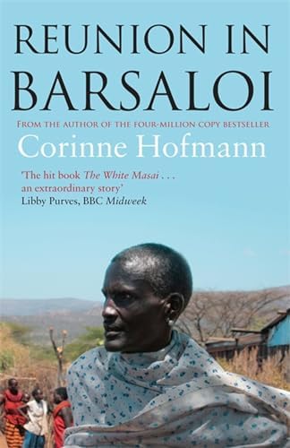 The White Masai: Hofmann, Corinne, Millar, Peter: 9781905147083