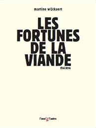 Les  fortunes de la viande