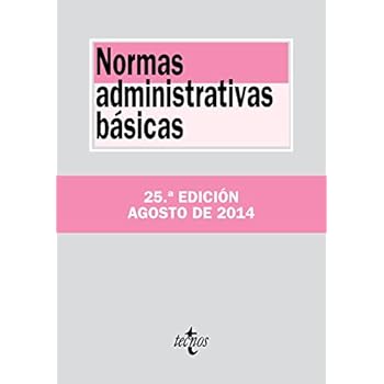 Normas administrativas básicas (Derecho - Biblioteca De Textos Legales) Normas administrativas básicas (Derecho - Biblioteca De Textos Legales)