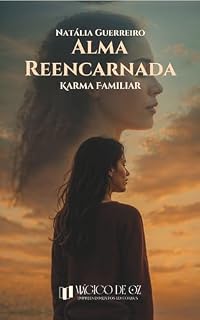 Livro Alma reencarnada: Karma Familiar