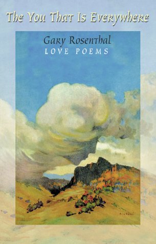 The You That Is Everywhere: Love Poems