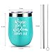 Wine Goes In Wisdom Comes Out - LEADO 12 oz Stainless Steel Wine Tumbler with Lid and Straw, Insulated Stemless Novelty Sippy Cup, Perfect Gift Idea for Adults (Mint)