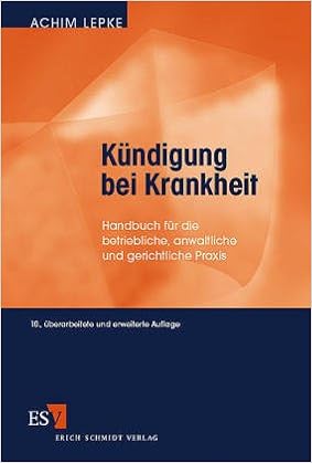 Kündigung Bei Krankheit Achim Lepke Dirk Neumann Amazonde Bücher