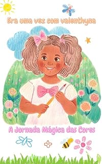 Livro Era uma vez com Vallentyna: A Jornada Mágica das Cores