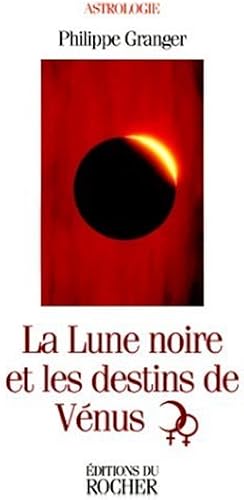 Download La lune noire et les destins de Vénus PDF