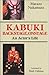Kabuki-Backstage, Onstage: An Actor's Life by 