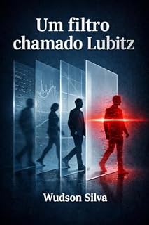 Livro Um Filtro Chamado Lubitz