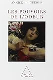 Les Pouvoirs de l'odeur by 