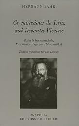 Ce monsieur de Linz qui inventa Vienne
