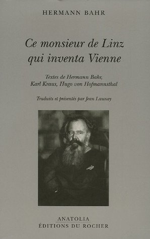 Ce monsieur de Linz qui inventa Vienne