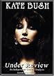 Kate Bush - Under Review