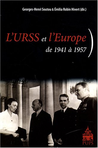 L' URSS et l'Europe de 1941 à 1957