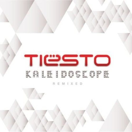 Tiësto - Kaleidoscope Remixed By Ti??sto - Zortam Music