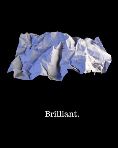 Brilliant.: Another Ruined Journal (a writing journal welcoming your worst work yet), by Fantastically Flawed Brilliant.: Another Ruined Journal (a writing journal welcoming your worst work yet), by Fantastically Flawed