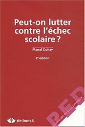 Peut-on lutter contre l'échec scolaire ?
