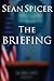 The Briefing - Book by Sean Spicer