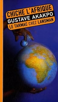 Chiche l'Afrique par Gustave Akakpo