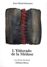 L' Eldorado de la Méduse