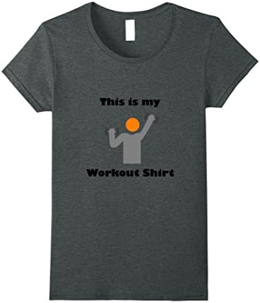 Womens This is my workout shirt Large Dark Heather