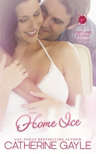 Home Ice (Portland Storm Book 11)