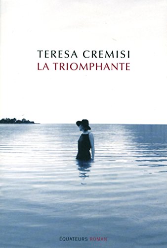 La triomphante: roman