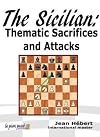 The Sicilian: Thematic Sacrifices and Attacks