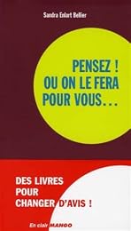 Pensez ! Ou on le fera pour vous