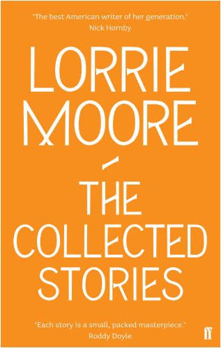 "The Collected Stories" av Lorrie Moore