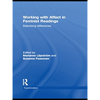 Working with Affect in Feminist Readings: Disturbing Differences (Transformations) book cover