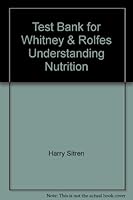 Test Bank for Whitney & Rolfes Understanding Nutrition 0534596169 Book Cover