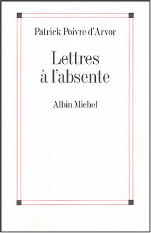 Lettres à l'absente