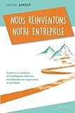 Nous réinventons notre entreprise (DIATEINO) (French Edition) by Michel Sarrat