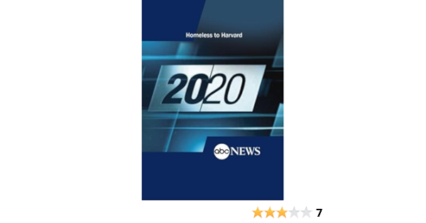 Amazon Com Abc News 20 20 Homeless To Harvard Movies Tv
