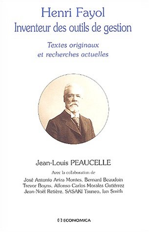 Henri Fayol, inventeur des outils de gestion