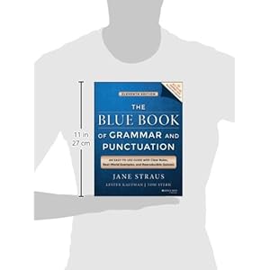 The Blue Book of Grammar and Punctuation: An Easy-to-Use Guide with Clear Rules, Real-World Examples, and Reproducible Quizzes