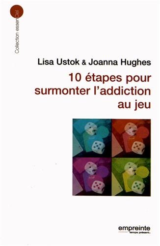 10 étapes pour surmonter l'addiction au jeu