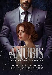 Livro ANÚBIS: Rendido Pela Herdeira