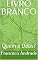 Livro LIVRO BRANCO: Quem é Deus?