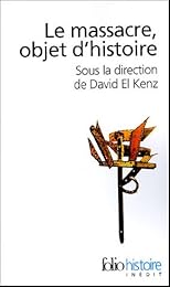 Le  massacre, objet d'histoire