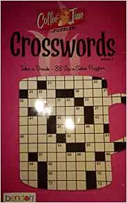 Coffee Time Crosswords Puzzles Vol. #4: Timothy E. Parker ...