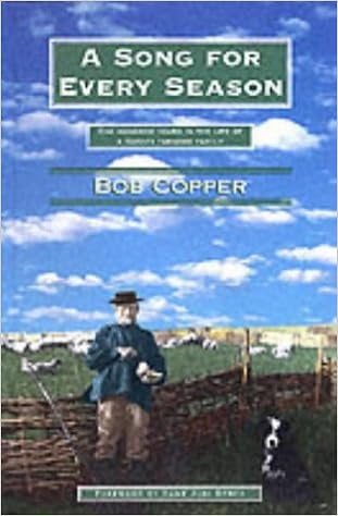 A Song For Every Season 100 Years In The Life Of A Sussex Farming Family Amazon Co Uk Copper Bob Books A Song For Every Season 100 Years In The Life Of A Sussex Farming Family Amazon Co Uk Copper Bob Books