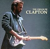 Eric Clapton Album: «The Cream of Clapton» (Front side)
