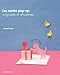 Les cartes pop-up : Originales et amusantes [ Pop-up greeting cards - how to ] (French Edition) by 
