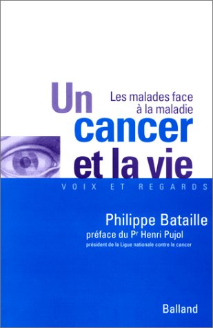 Un  cancer et la vie