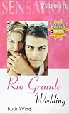 Front cover for the book Rio Grande Wedding by Ruth Wind