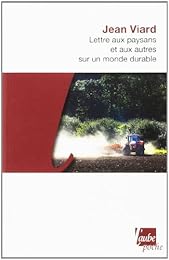 Lettre aux paysans et aux autres sur un monde durable