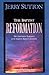 The Baptist Reformation: The Conservative Resurgence in the Southern Baptist Convention by Jerry Sutton