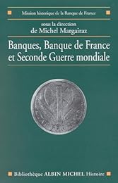 Banques, Banque de France et seconde guerre mondiale